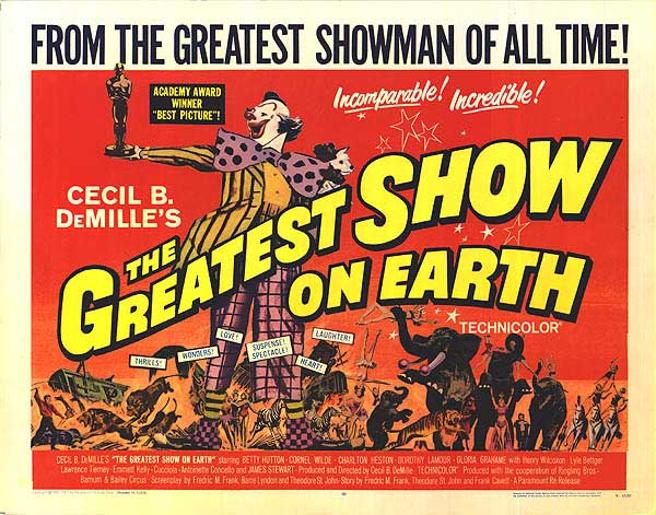 1952:  The Greatest Show on Earth (Il più grande spettacolo del mondo)